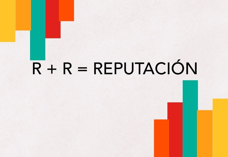 La formúla de la reputación es Realidad Corporativa + Reconocimiento